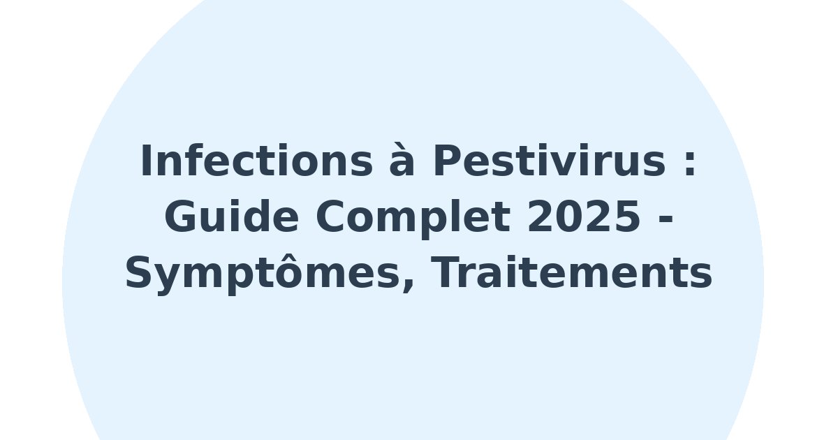 Infections à pestivirus