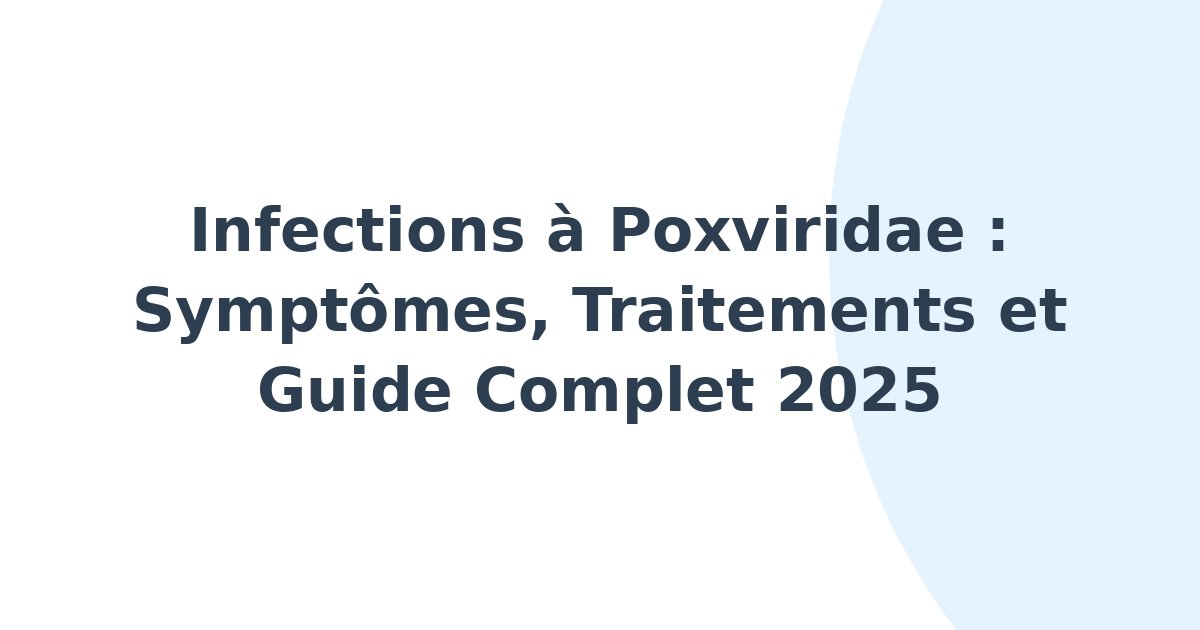 Infections à Poxviridae