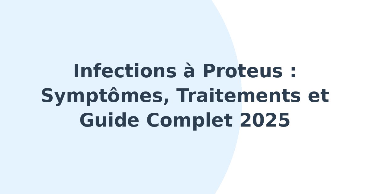 Infections à Proteus