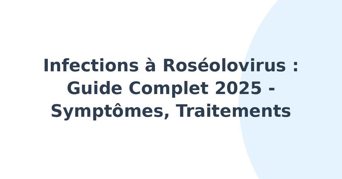 Infections à roséolovirus