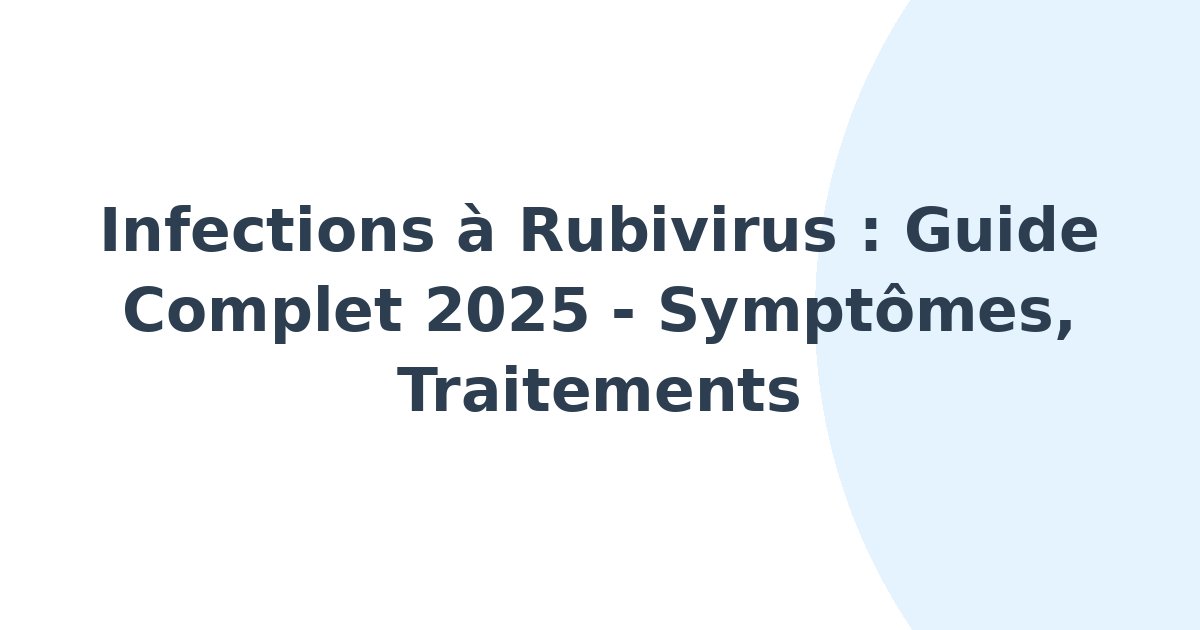 Infections à rubivirus