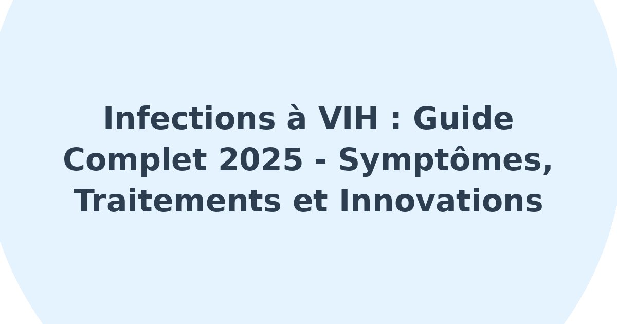 Infections à VIH
