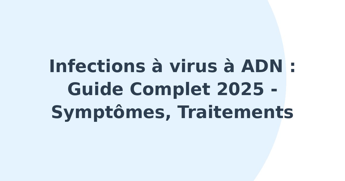 Infections à virus à ADN