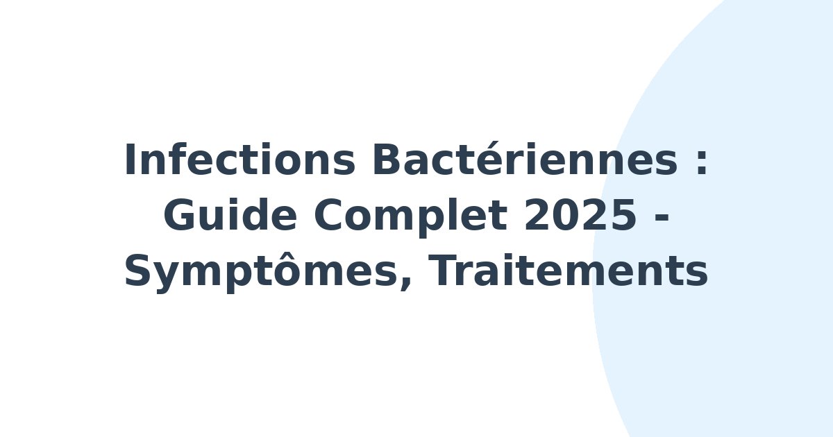 Infections bactériennes