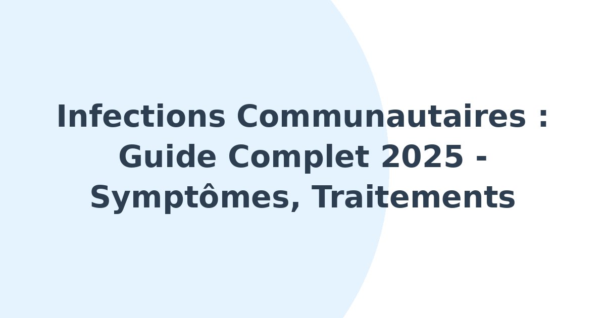 Infections communautaires