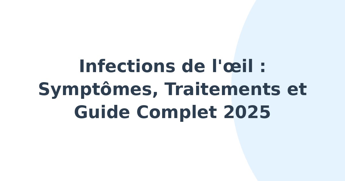 Infections de l'oeil