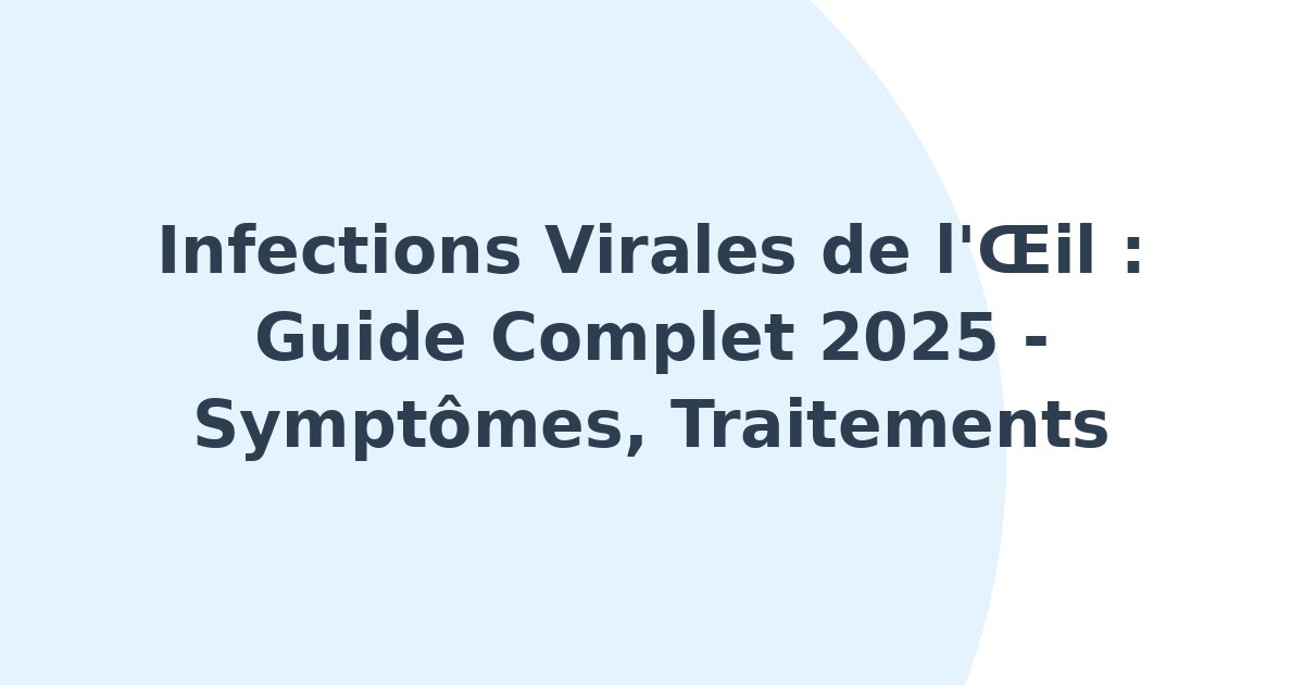 Infections virales de l'oeil