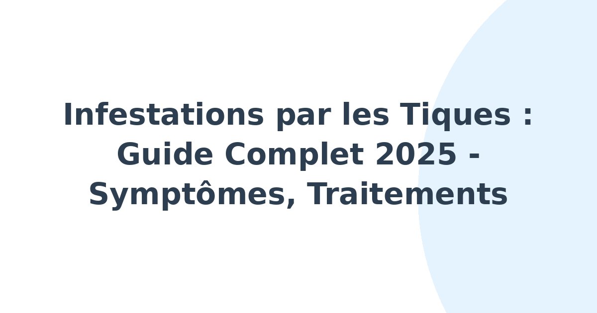 Infestations par les tiques