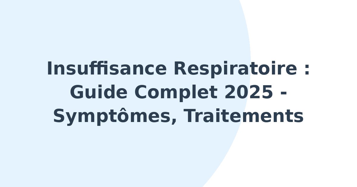 Insuffisance respiratoire