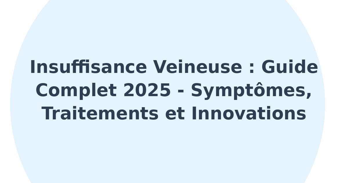 Insuffisance veineuse
