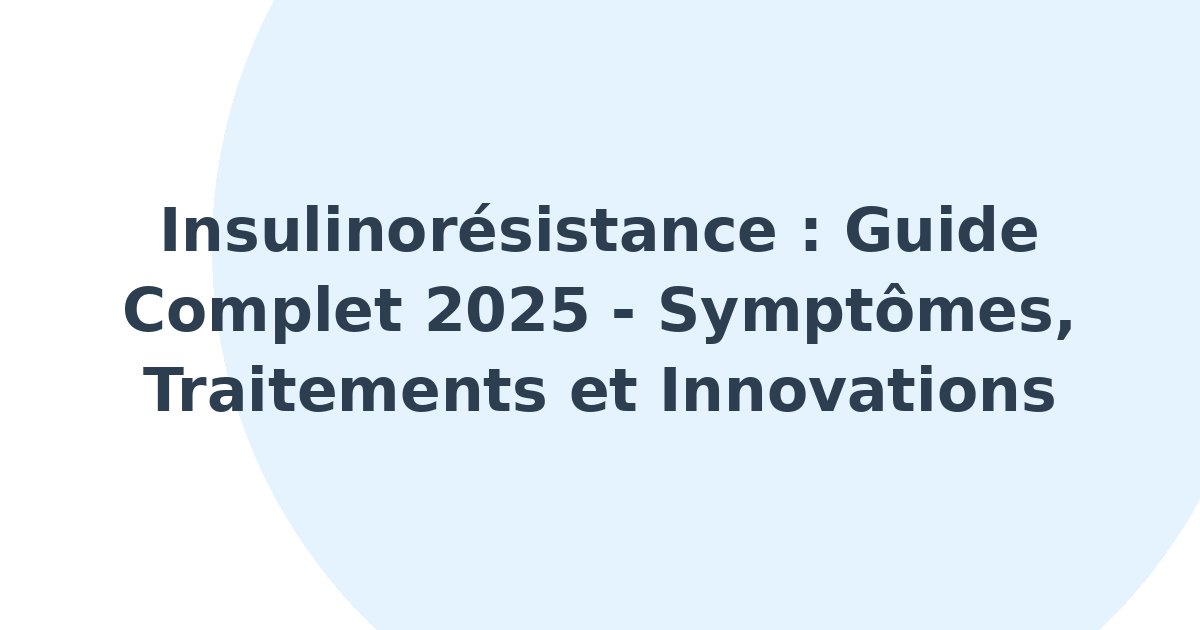 Insulinorésistance