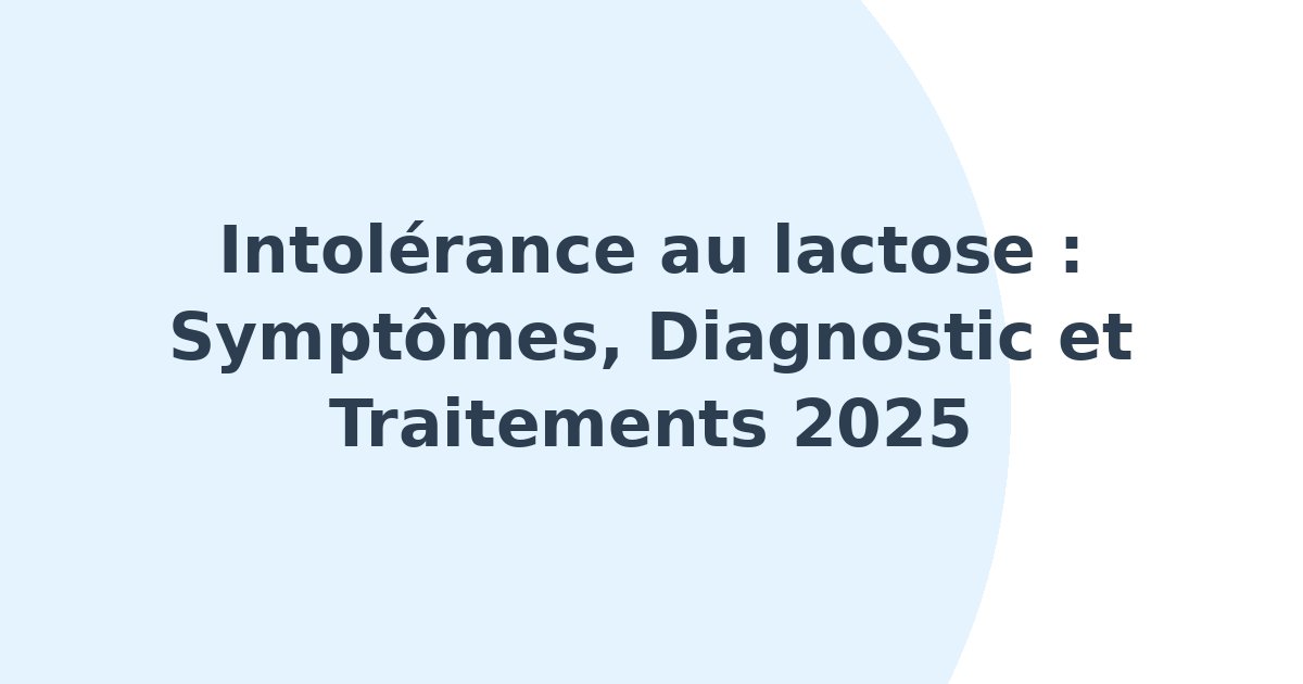 Intolérance au lactose