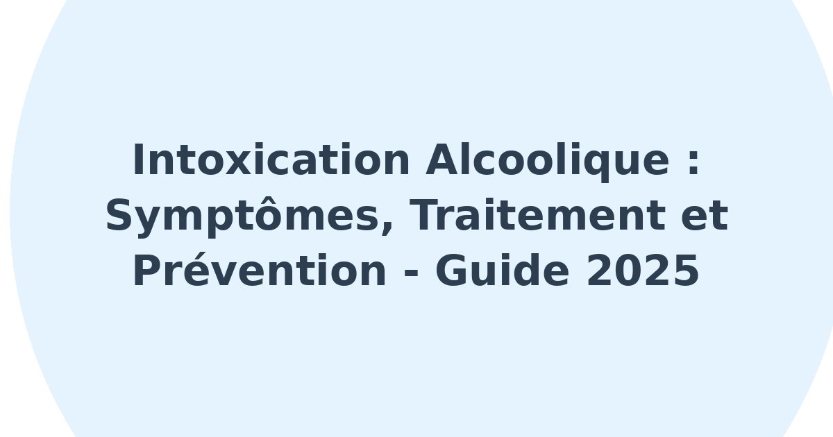 Intoxication alcoolique