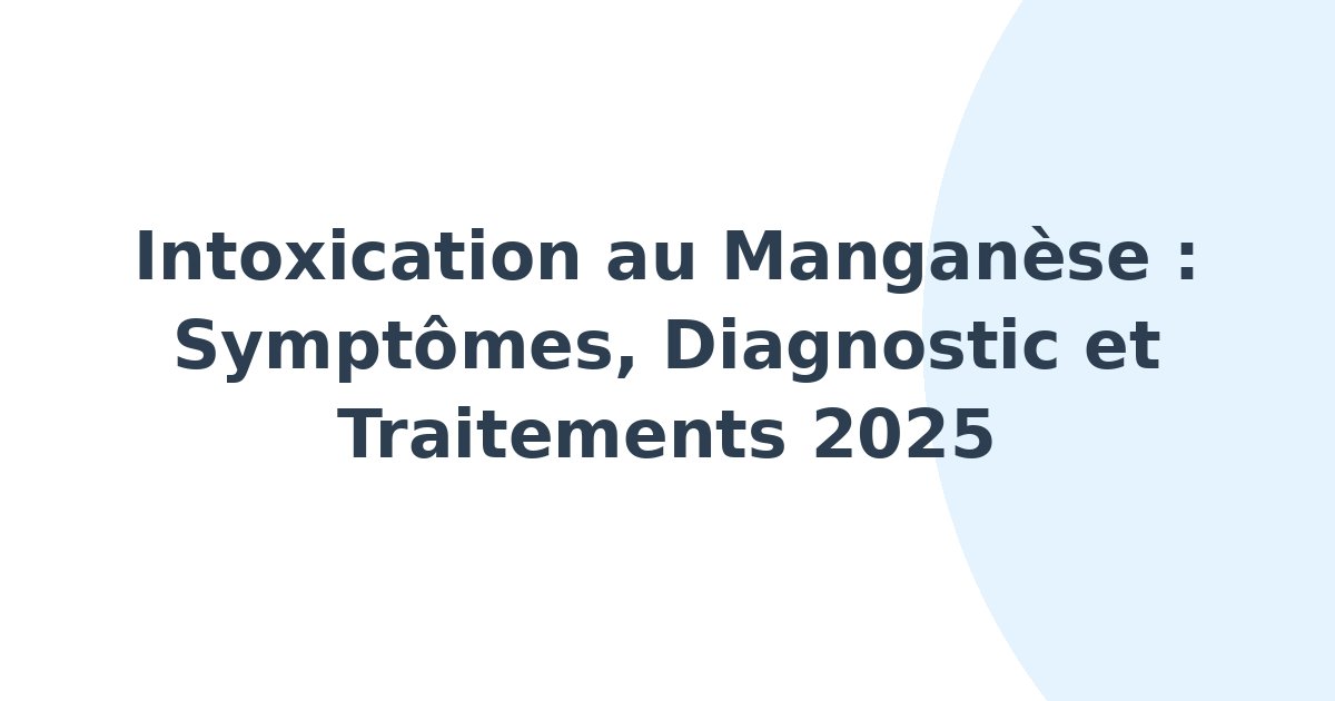 Intoxication au manganèse