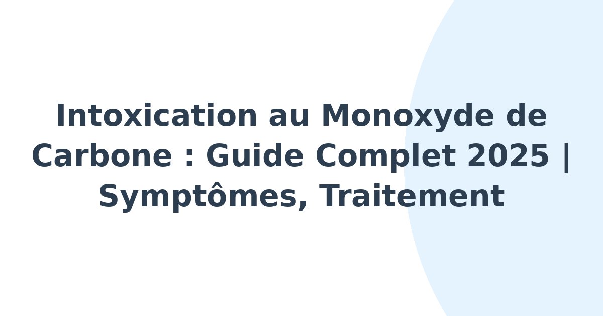 Intoxication au monoxyde de carbone
