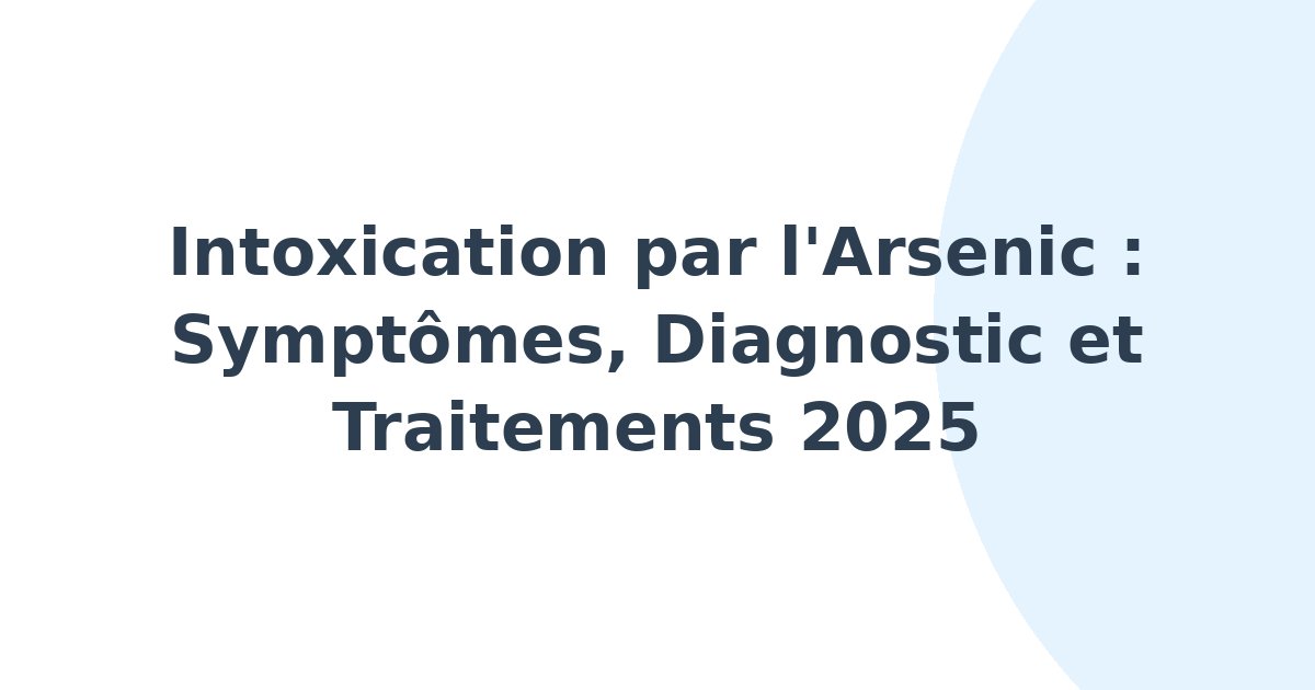 Intoxication par l'arsenic