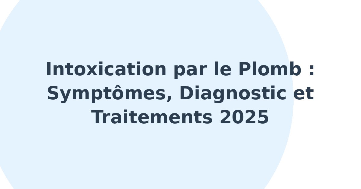 Intoxication par le plomb