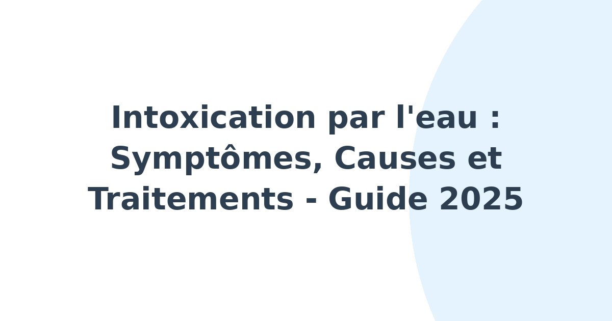 Intoxication par l'eau