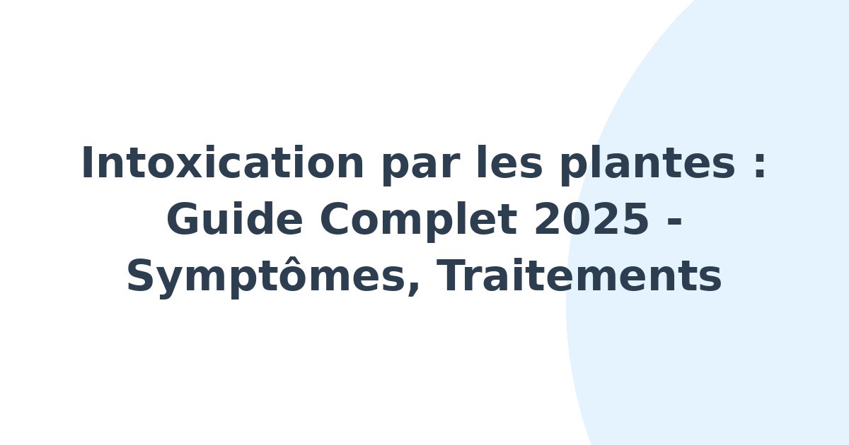Intoxication par les plantes