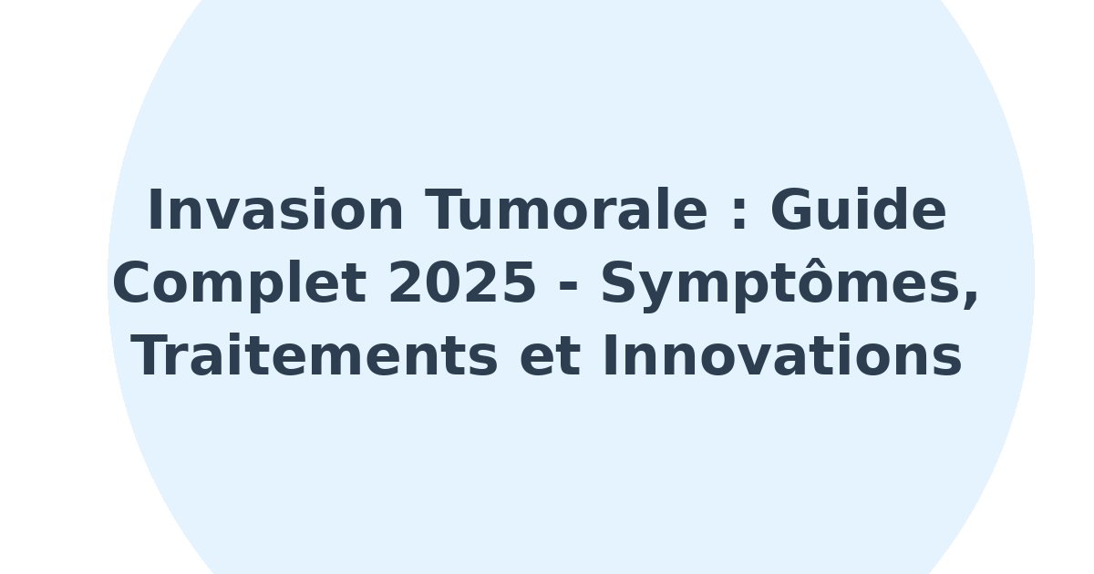 Invasion tumorale