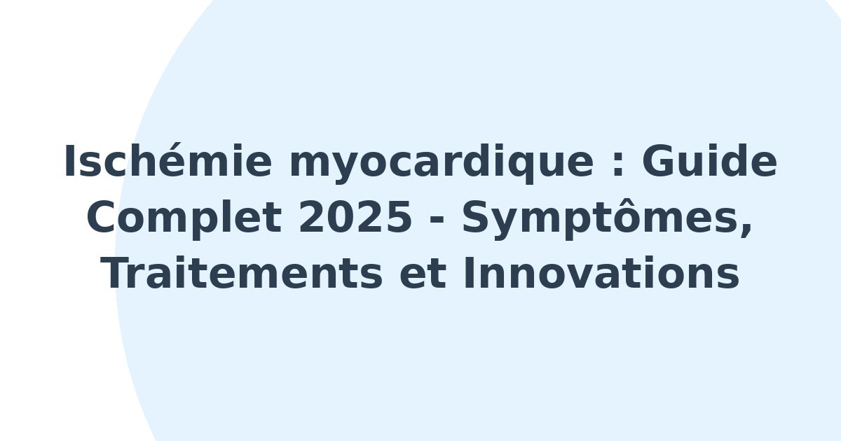 Ischémie myocardique