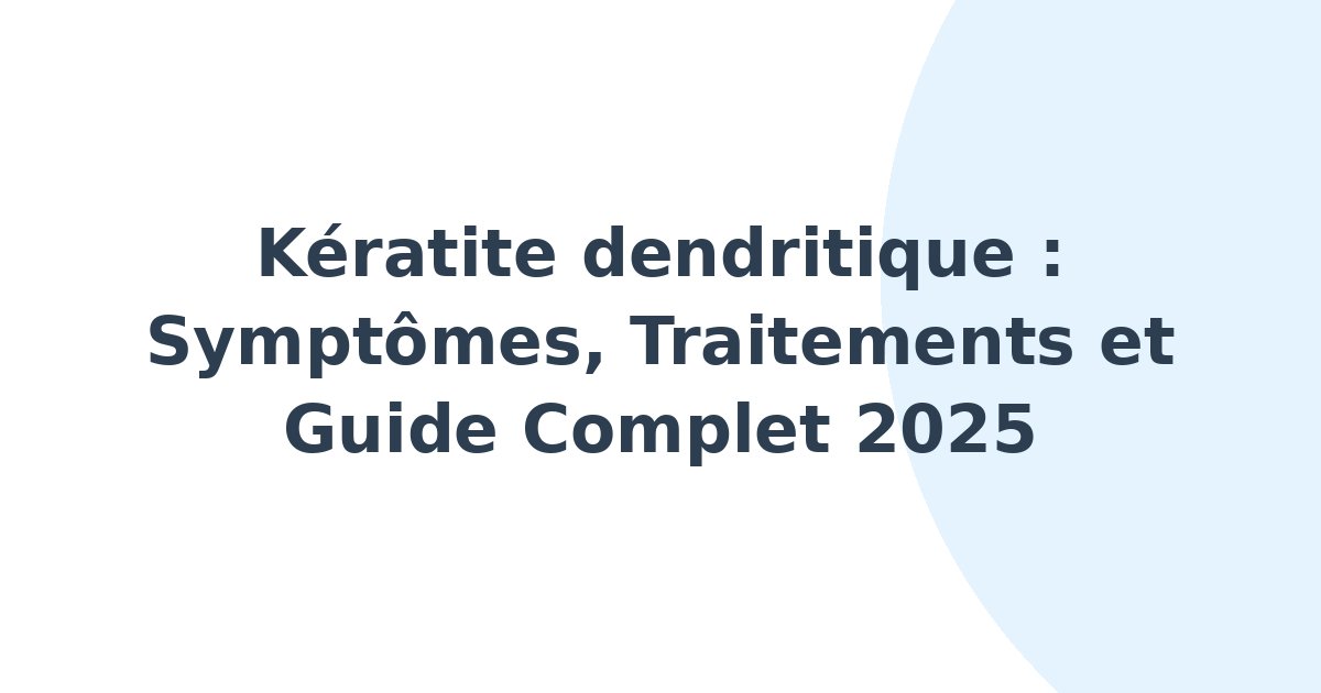 Kératite dendritique