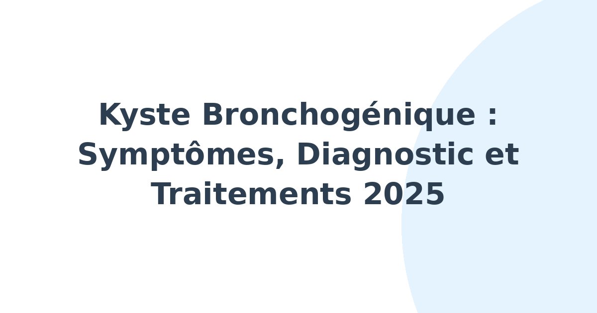 Kyste bronchogénique