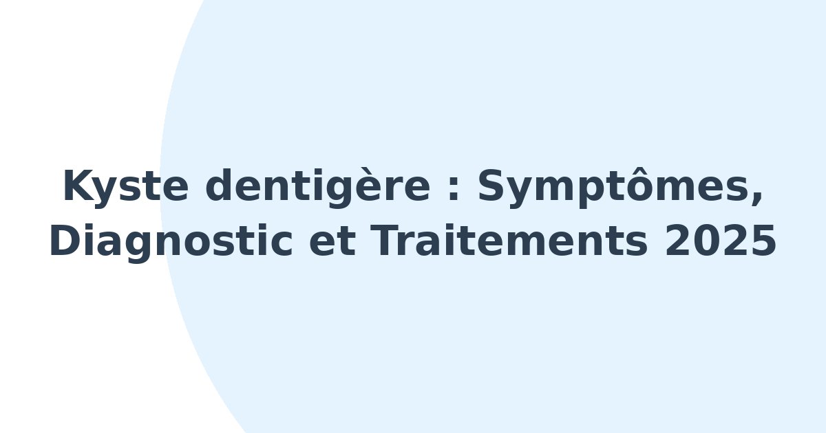 Kyste dentigère