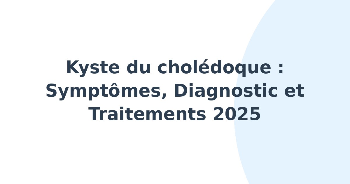 Kyste du cholédoque