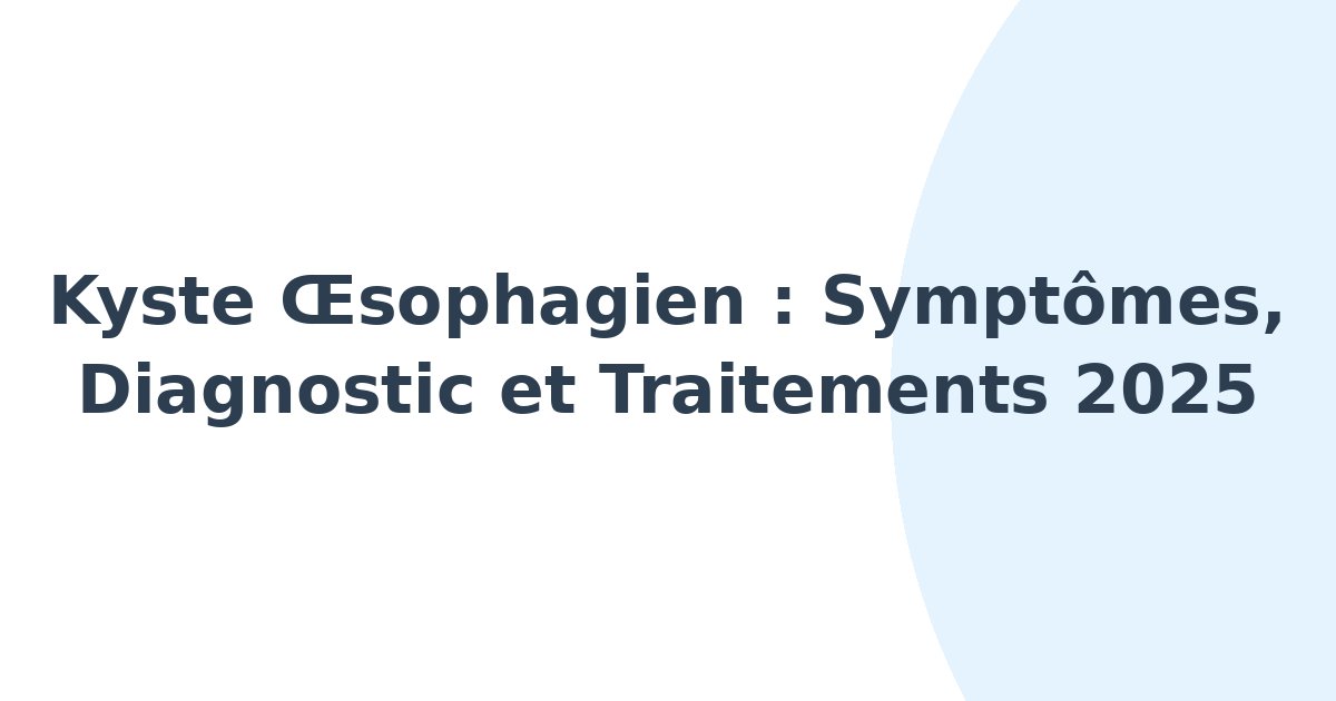 Kyste oesophagien