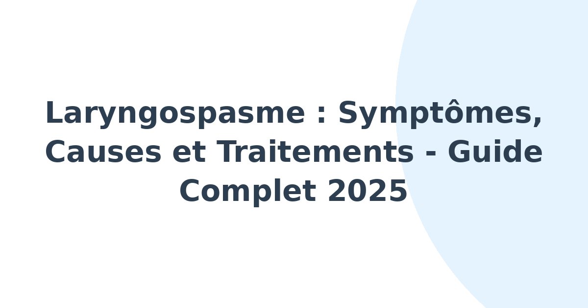 Laryngospasme