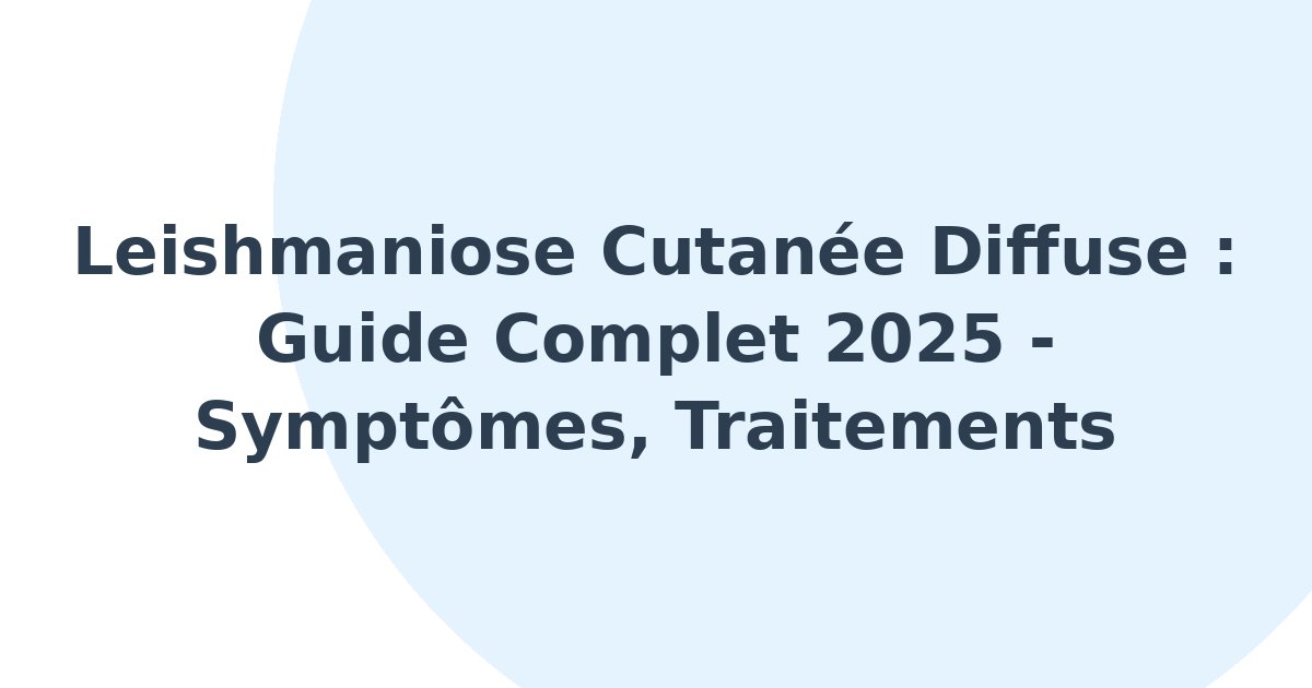 Leishmaniose cutanée diffuse
