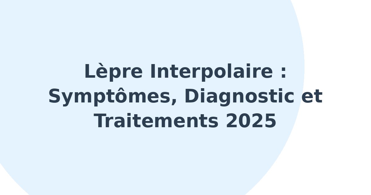 Lèpre interpolaire