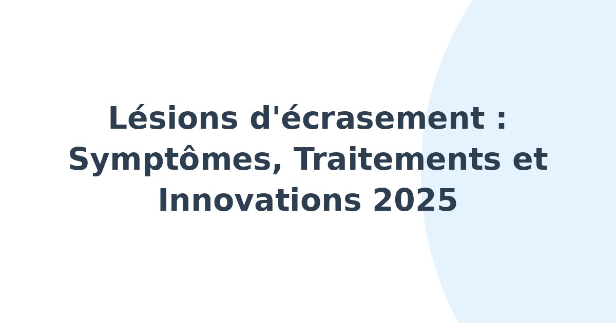 Lésions d'écrasement