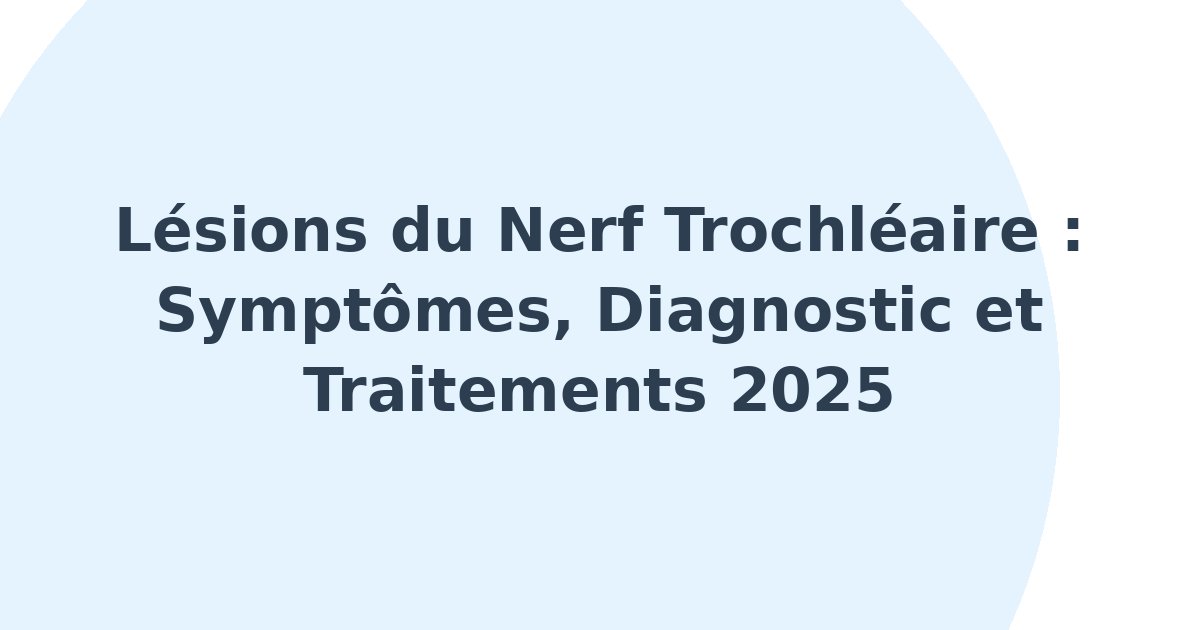 Lésions du nerf trochléaire