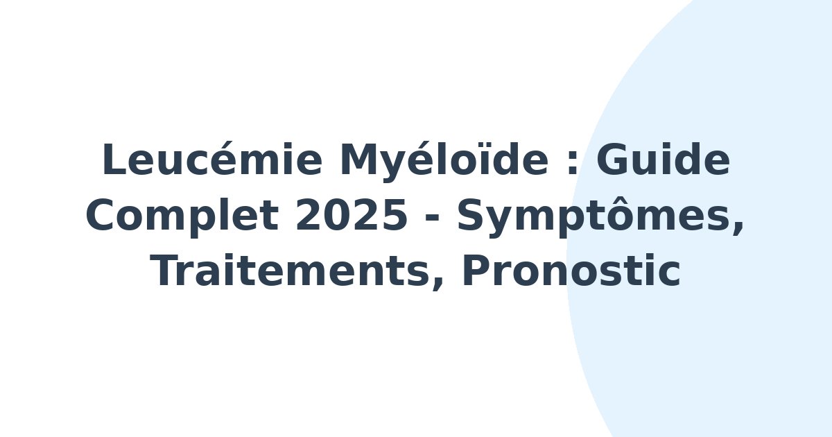 Leucémie myéloïde