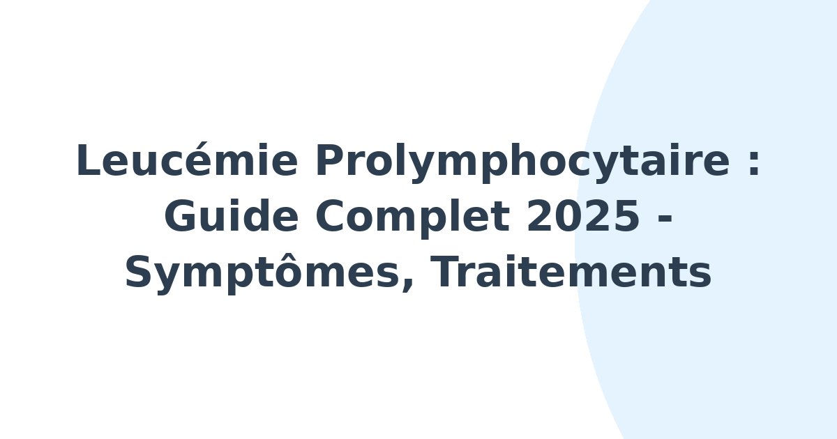 Leucémie prolymphocytaire