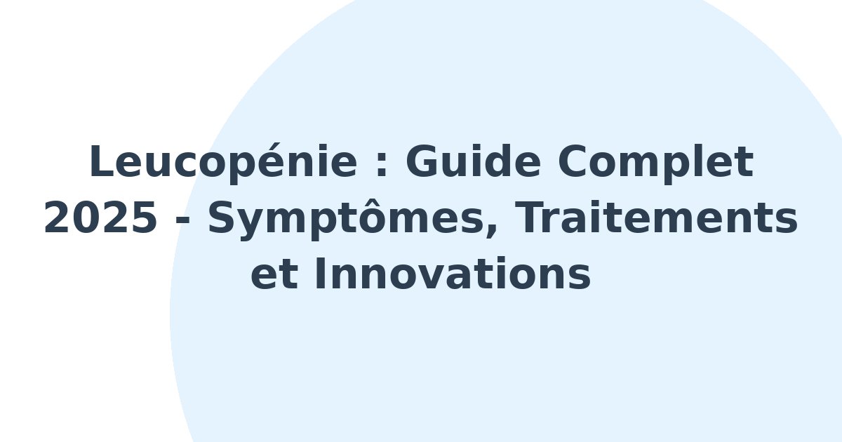 Leucopénie