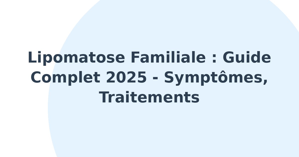 Lipomatose familiale