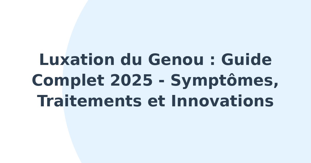 Luxation du genou