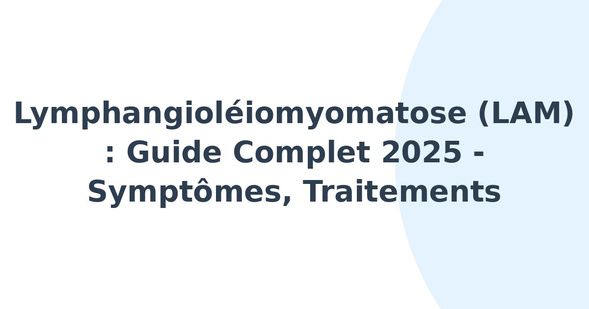 Lymphangioléiomyomatose