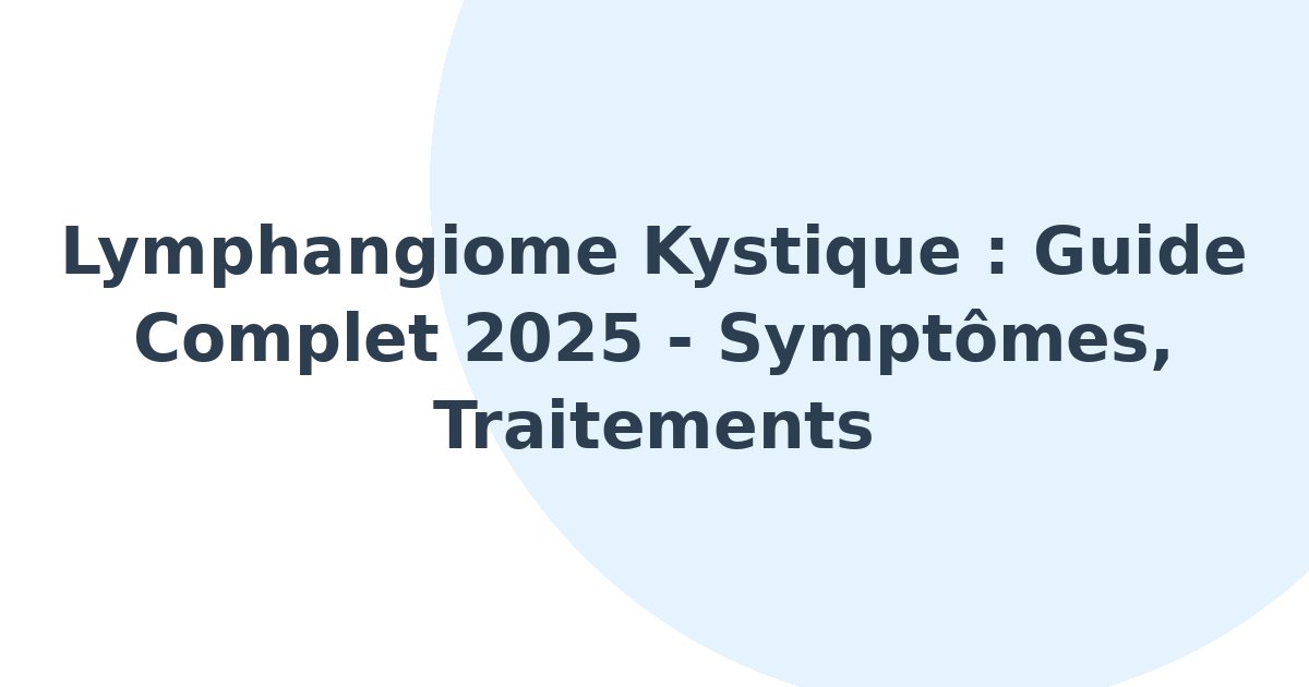 Lymphangiome kystique