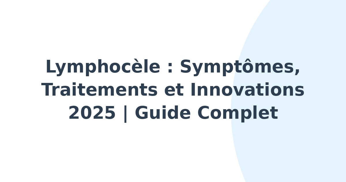 Lymphocèle