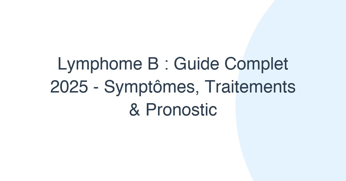 Lymphome B