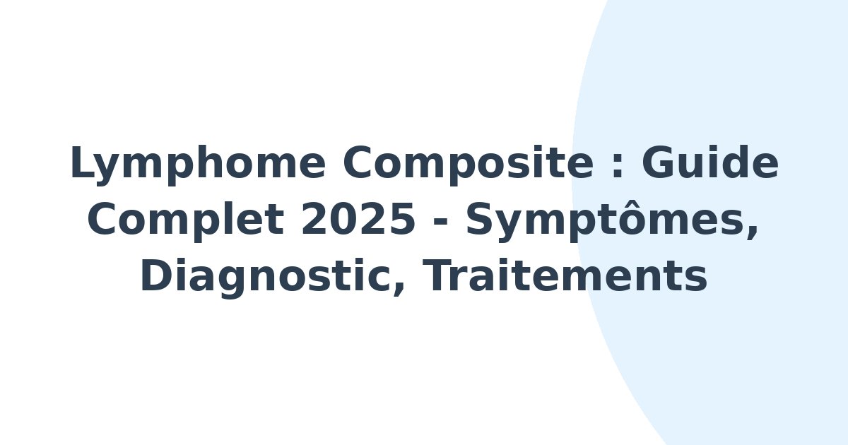 Lymphome composite