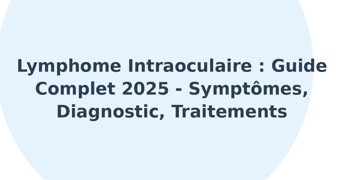Lymphome intraoculaire