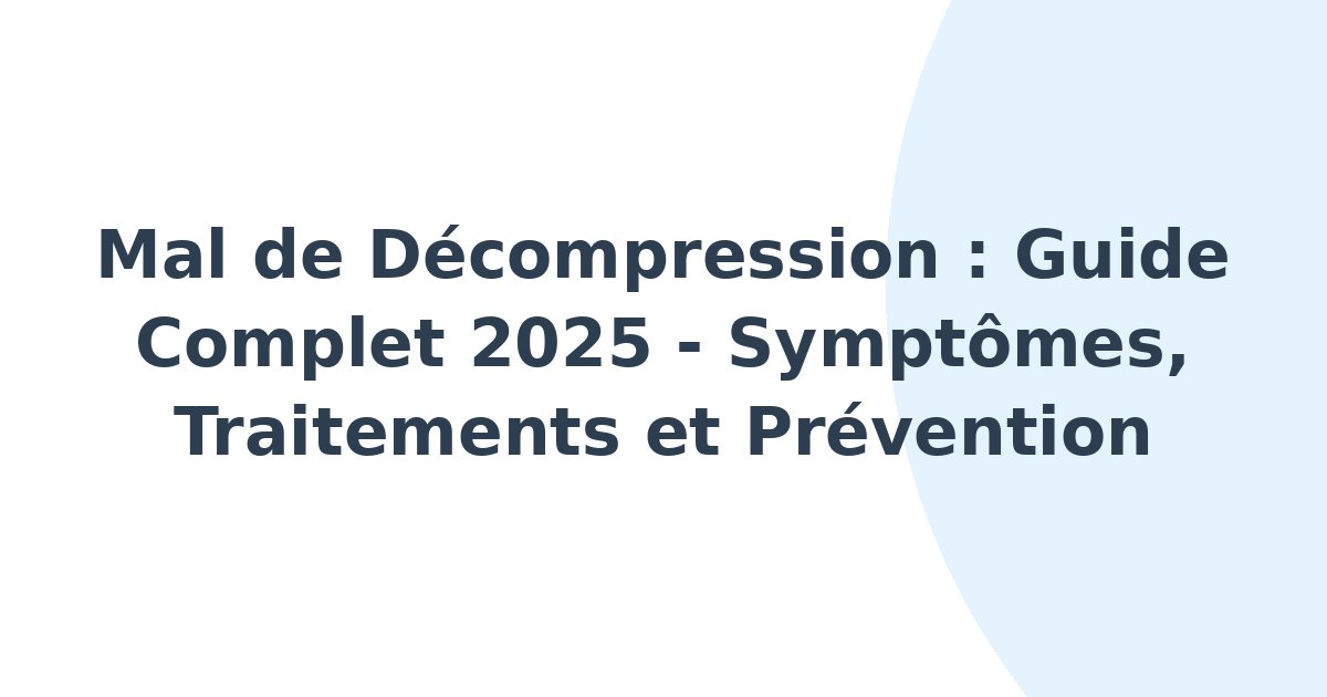 Mal de décompression