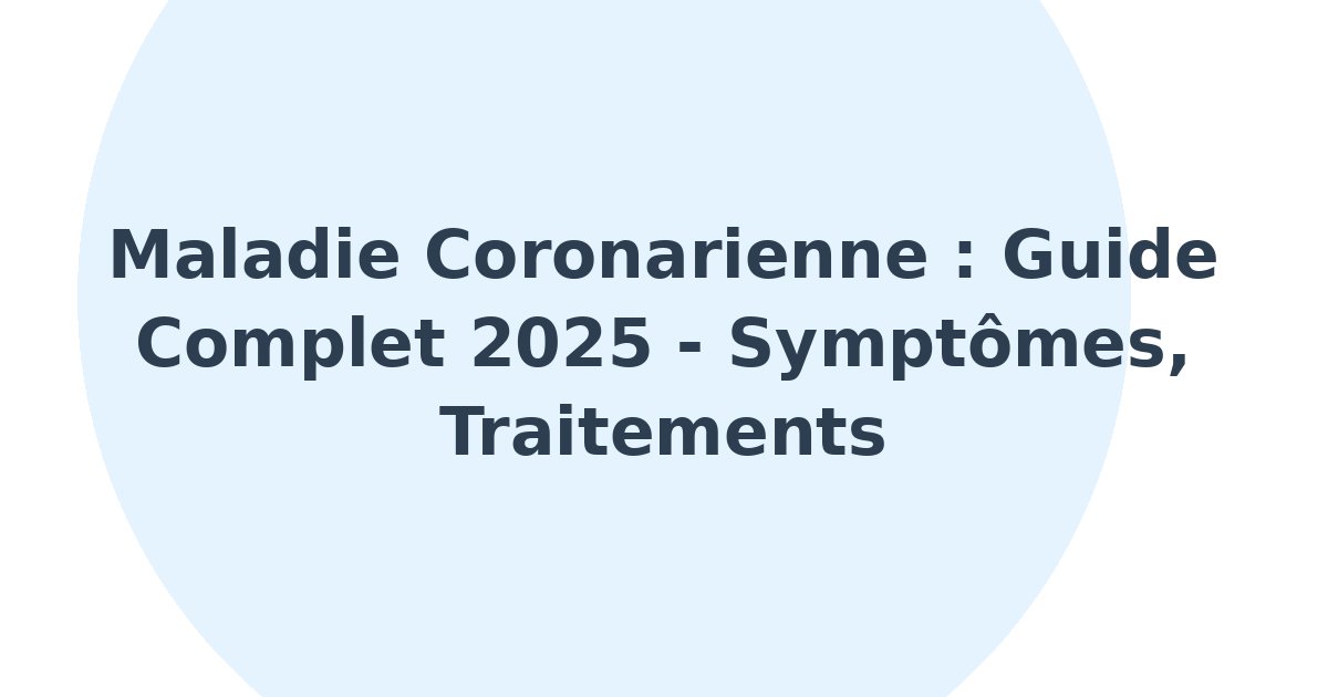 Maladie coronarienne