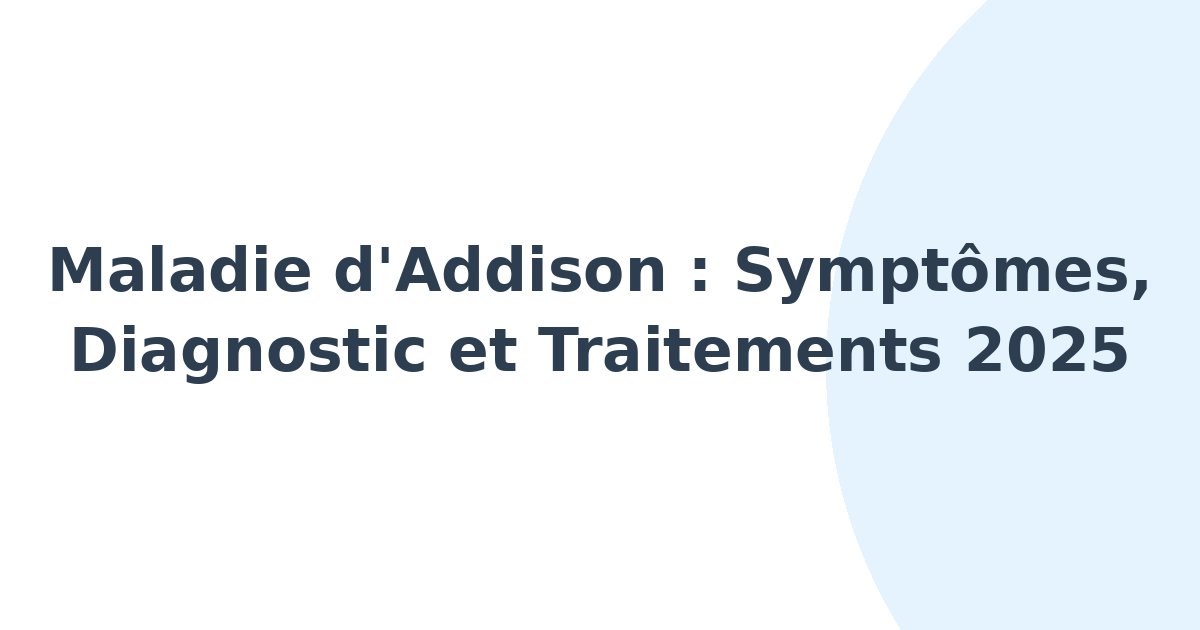 Maladie d'Addison