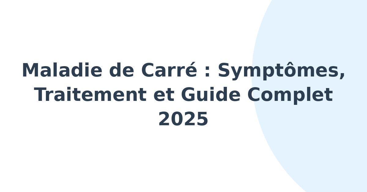 Maladie de Carré